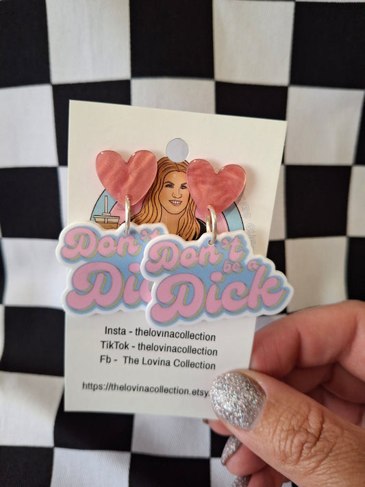 Don't be a dick earrings